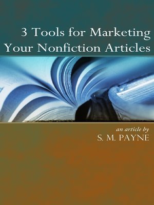 cover image of 3 Tools for Marketing your Nonfiction Articles